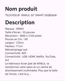 Téléviseur WIWLIL 55" smart 55QBQ6W