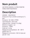 AIR FRYER HISENSE 6,7 LITRES FENETRE VISIBLE NOIR H06AFBS2S3