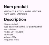 Ventilateur ASTECH mural HIGHT air flow 650M VM2727DO