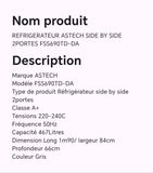 Réfrigérateur ASTECH SIDE BY SIDE 2portes FSS690TD-DA