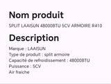 SPLIT LAAISUN 48000BTU 5CV ARMOIRE R410