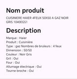 CUISINIERE HAIER 4FEUX 50X50 A GAZ NOIR GRIS 1040EGS1