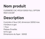 CUISINIERE CAC 4FEUX 50X50 FULL OPTION INOX CAC50F