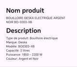 BOUILLOIRE DESKA ELECTRIQUE ARGENT NOIR BO-0303-XB