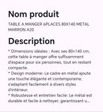 TABLE A MANGER 6 PLACES 80X140 MÉTAL MARRON A20