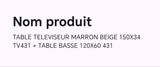 TABLE TÉLÉVISEUR MARRON BEIGE 150X34 TV531 + TABLE BASSE 120X60 431