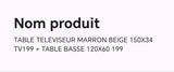 TABLE TELEVISEUR BEIGE 150x34 TV199 + TABLE BASSE 120x60
