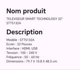 TELEVISEUR SMART TECHNOLOGY 32" STT5132A