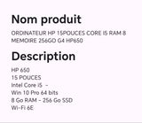 ORDINATEUR HP 15POUCES CORE I5 RAM8 MEMOIRE 256GO G4 HP650