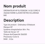 ORDINATEUR HP ELITEBOOK 14 G5 CORE I5 256SSD RAM8 CLAVIER RETRO ECLAIRAGE 840