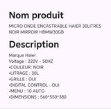 MICRO ONDE ENCASTRABLE HAIER 30LITRES NOIR MIROIR HBMW30GB