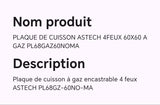PLAQUE DE CUISSON ASTECH 4FEUX 60X60 A GAZ PL68GAZ60NOMA