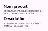 ORDINATEUR HP 14POUCES ELITEBOOK 840  G6 INTEL CORE I5 512GB RAM 8GB