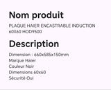 PLAQUE HAIER ENCASTRABLE INDUCTION 60X60 HOD9500